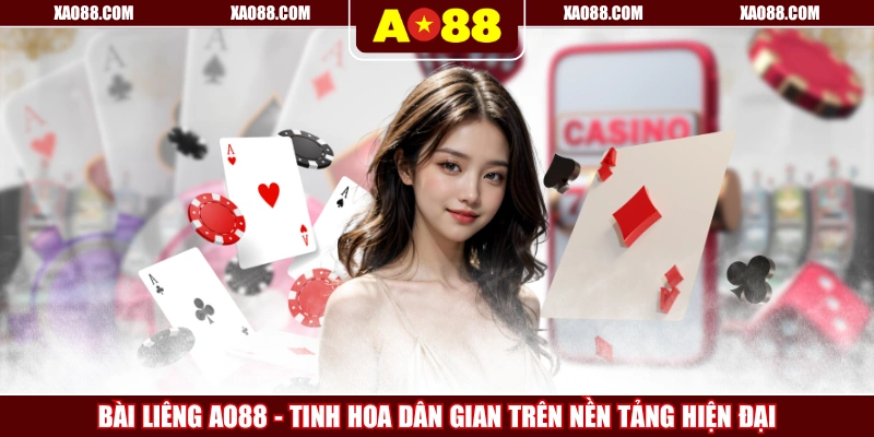 Bài Liêng AO88 - Tinh Hoa Dân Gian Trên Nền Tảng Hiện Đại