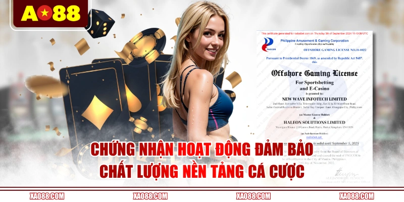 Chứng nhận hoạt động đảm bảo chất lượng nền tảng cá cược